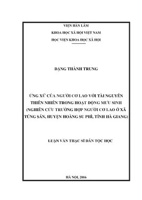 Luận văn thạc sĩ ứng xử của người cơ lao với tài nguyên thiên nhiên trong hoạt động mưu sinh nghiên cứu trường hợp người cơ lao ở xã túng sán huyện hoàng su phì tỉnh hà giang