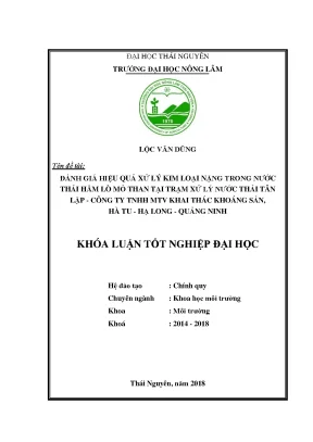 Khóa luận tốt nghiệp đánh giá hiệu quả xử lý kim loại nặng trong nước thải hầm lò mỏ than tại trạm xử lý nước thải tân lập công ty tnhh mtv khai thác khoáng sản hà tu hạ long quảng ninh