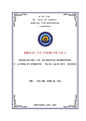 Khóa luận tốt nghiệp đánh giá hoạt động digital marketing của công ty tnhh thương mại dịch vụ outfiz