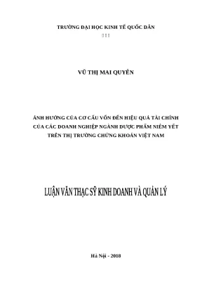 Luận văn thạc sĩ ảnh hưởng của cơ cấu vốn đến hiệu quả tài chính của các doanh nghiệp ngành dược phẩm niêm yết trên thị trường chứng khoán việt nam