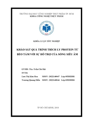Khóa luận tốt nghiệp khảo sát quá trình trích ly protein từ bèo tấm với sự hỗ trợ của sóng siêu âm