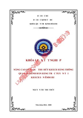 Khóa luận tốt nghiệp nâng cao hiệu quả thu hút khách hàng thông qua các kênh bán hàng trực tuyến tại khách sạn êmm huế