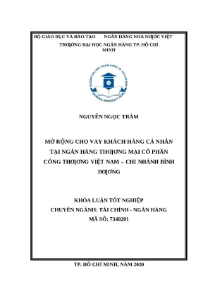 0851 mở rộng cho vay khách hàng cá nhân tại nhtm cp công thương việt nam chi nhánh bình dương khóa luận tcnh nguyễn ngọc trâm nguyễn thế bính tp hcm đ