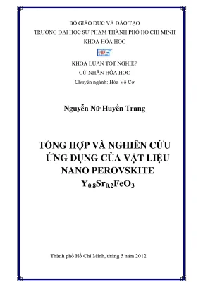 Khóa luận tốt nghiệp tổng hợp và nghiên cứu ứng dụng của vật liệu nano perovskite y0 8sr0 2feo3