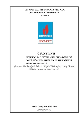 Giáo trình sửa chữa bảo dưỡng động cơ đốt trong nghề sửa chữa thiết bị chế biến dầu khí trình độ trung cấp trường cao đẳng dầu khí năm 2020