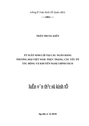 Luận văn thạc sĩ tỷ suất sinh lời tại các ngân hàng thương mại việt nam thực trạng các yếu tố tác động và khuyến nghị chính sách