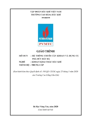 Giáo trình hệ thống chuỗi cần khoan và dụng cụ phá hủy đất đá nghề khoan khai thác dầu khí trình độ trung cấp trường cao đẳng dầu khí năm 2020