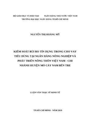 0881 kiểm soát rủi ro tín dụng trong cho vay tiêu dùng tại nh nông nghiệp và ptnt việt nam chi nhánh huyện mỏ cày nam bến tre luận văn thạc sĩ tcnh nguyễ