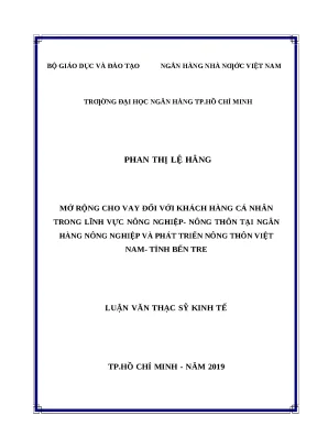 0853 mở rộng cho vay đối với khách hàng cá nhân trong lĩnh vực nông nghiệp nông thôn tại nh nông nghiệp và ptnt việt nam tỉnh bến tre luận văn thạc sĩ