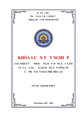 Khóa luận tốt nghiệp các nhân tố ảnh hưởng đến động lực làm việc của người lao động tại công ty cổ phần dệt may phú hòa an