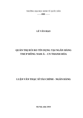 Luận văn thạc sĩ quản trị rủi ro tín dụng tại ngân hàng tmcp đông nam á cn thanh hóa