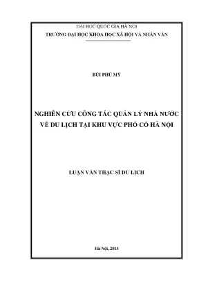 Luận văn thạc sĩ nghiên cứu công tác quản lý nhà nước về du lịch ở khu vực phố cổ hà nội