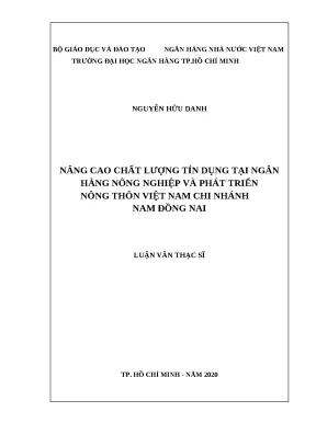 0764 nâng cao chất lượng tín dụng tại nh nông nghiệp và ptnt việt nam chi nhánh nam đồng nai luận văn thạc sĩ tcnh nguyễn hữu danh hoàng thị thanh hằng