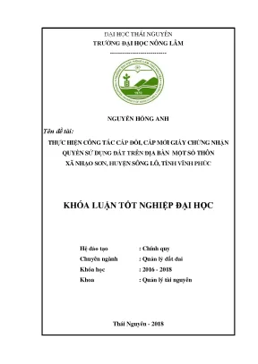 Khóa luận tốt nghiệp thực hiện công tác cấp đổi cấp mới giấy chứng nhận quyền sử dụng đất trên địa bàn một số thôn xã nhạo sơn huyện sông lô tỉnh vĩnh phúc