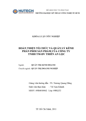 Khóa luận hoàn thiện tổ chức và quản lý kênh phân phối sản phẩm của công ty tnhh thương mại dich vụ thiên an lộc
