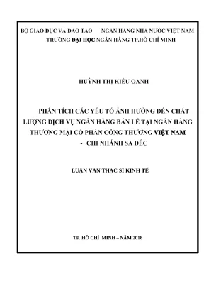 0560 phân tích các yếu tố ảnh hưởng đến chất lượng dịch vụ nh bán lẻ tại nhtm cp công thương việt nam chi nhánh sa đéc luận văn thạc sĩ kinh tế huỳnh thị