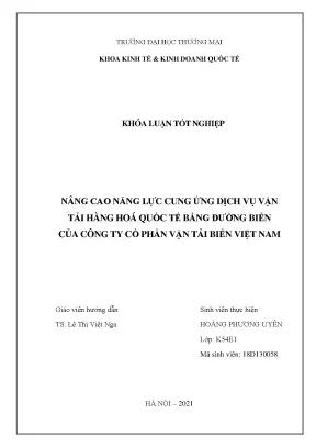 Nâng cao năng lực cung ứng dịch vụ vận tải hàng hóa quốc tế bằng đường biển của công ty cổ phần vận tải biển việt nam khóa luận tốt nghiệp