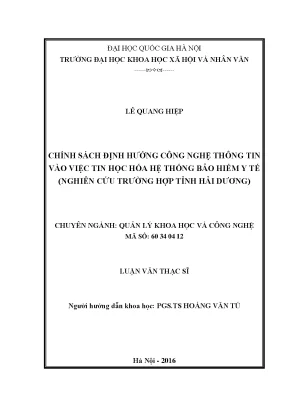 Luận văn thạc sĩ chính sách định hướng công nghệ thông tin vào việc tin học hoá hệ thống bảo hiểm y tế nghiên cứu tại tỉnh hải dương