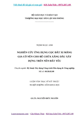 Luận văn nghiên cứu ứng dụng cọc đất xi măng gia cố nền cho bể chứa xăng dầu xây dựng trên nền đất yếu