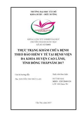 Khóa luận tốt nghiệp thực trạng khám chữa bệnh theo bhyt tại bệnh viện đa khoa huyện cao lãnh tỉnh đồng tháp năm 2017