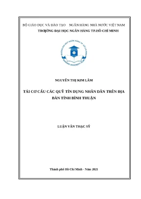 0144 tái cơ cấu các quỹ tín dụng nhân dân trên địa bàn tỉnh bình thuận luận văn thạc sĩ tcnh nguyễn thị kim lâm bùi xuân chỉnh tp hcm đh nh hcm 2021 83