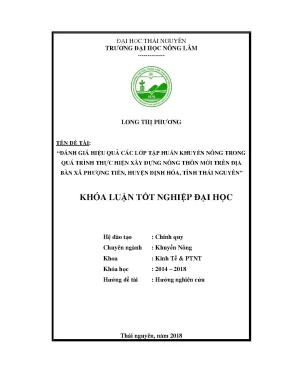 Khóa luận tốt nghiệp đánh giá hiệu quả các lớp tập huấn trong quá trình thực hiện xây dựng nông thôn mới tại xã phượng tiến định hóa thái nguyên