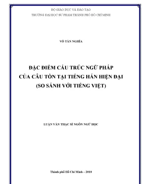 Luận văn thạc sĩ đặc điểm cấu trúc ngữ pháp của câu tồn tại tiếng hán hiện đại so sánh với tiếng việt