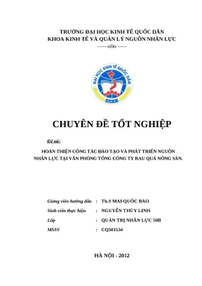 Luận văn tốt nghiệp công tác đào tạo và phát triển nguồn nhân lực tại văn phòng tổng công ty rau quả nông sản