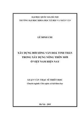 Luận văn thạc sĩ xây dựng đời sống văn hoá tinh thần trong xây dựng nông thôn mới ở việt nam hiện nay