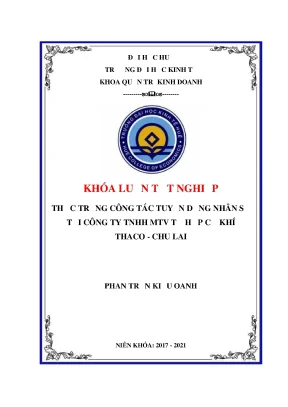 Khóa luận tốt nghiệp thực trạng công tác tuyển dụng nhân sự tại công ty tnhh mtv tổ hợp cơ khí thaco chu lai