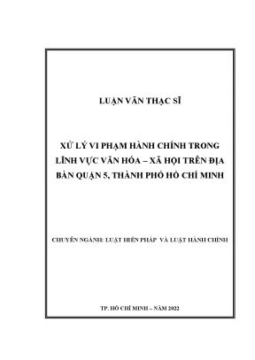 Xử lý vi phạm hành chính trong lĩnh vực văn hoá xã hội trên địa bàn quận 5 thành phố hồ chí minh