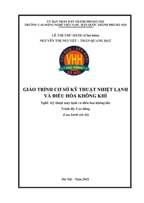 Giáo trình cơ sở kỹ thuật nhiệt lạnh và điều hòa không khí nghề kỹ thuật máy lạnh và điều hòa không khí cao đẳng