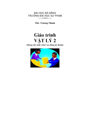 Giáo trình vật lý 2 dùng cho sinh viên cao đẳng kỹ thuật