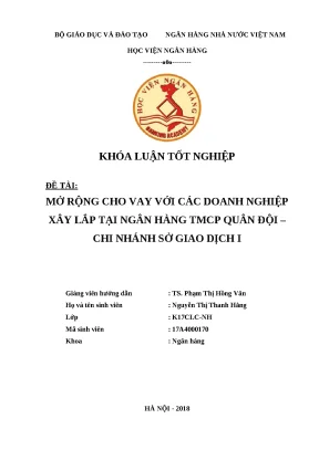 Luận văn tốt nghiệp mở rộng cho vay với các doanh nghiệp xây lắp tại ngân hàng mb chi nhánh sở giao dịch i