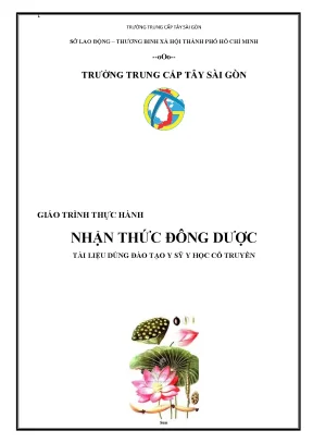 Giáo trình thực hành nhận thức đông dược trường trung cấp tây sài gòn dùng đào tạo y sỹ y học cổ truyền