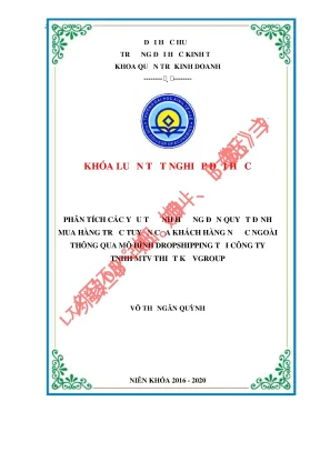 Khóa luận tốt nghiệp phân tích các yếu tố ảnh hưởng đến quyết định mua hàng trực tuyến của khách hàng nước ngoài thông qua mô hình dropshipping tại công ty tnhh mtv thiết kế vgroup