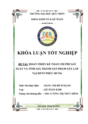 Hoàn thiện kế toán chi phí sản xuất và tính giá thành sản phẩm xây lắp tại dntn phúc hưng