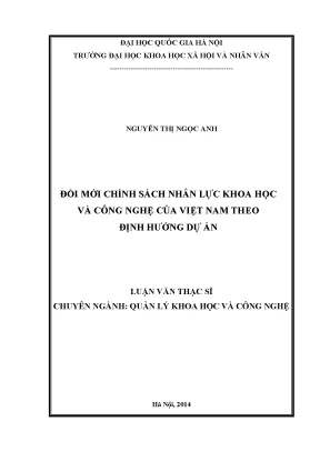 Luận văn thạc sĩ đổi mới chính sách nhân lực khcn của việt nam theo định hướng dự án