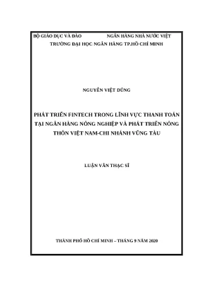 0456 phát triển fintech trong lĩnh vực thanh toán tại nh nông nghiệp và ptnt việt nam chi nhánh vũng tàu luận văn thạc sĩ tcnh nguyễn việt dũng nguyễn th