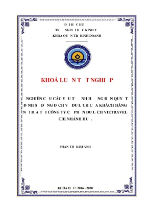 Khóa luận tốt nghiệp nghiên cứu các yếu tố ảnh hưởng đến quyết định sử dụng dịch vụ du lịch của công ty cổ phần du lịch vietravel chi nhánh huế