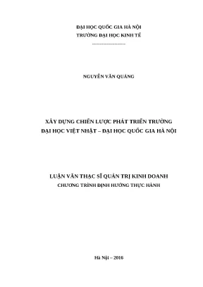 Luận văn thạc sĩ xây dựng chiến lược phát triển trường đại học việt nhật đại học quốc gia hà nội