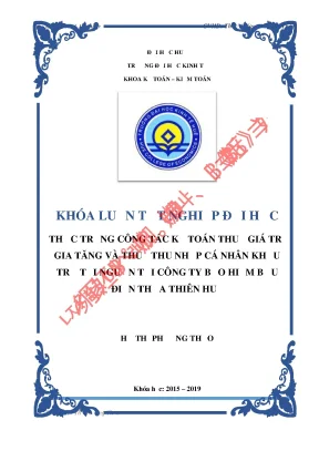 Khóa luận tốt nghiệp thực trạng công tác kế toán thuế giá trị gia tăng và thuế thu nhập cá nhân khấu trừ tại nguồn tại công ty bảo hiểm bưu điện thừa thiên huế
