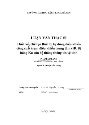 Thiết kế chế tạo thiết bị tự động điều khiển công suất trạm điều khiển trung tâm hub băng ku của hệ thống thông tin vệ tinh
