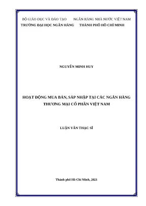 0966 hoạt động mua bán sáp nhập tại các nhtm cp việt nam luận văn thạc sĩ tcnh nguyễn minh huy đặng văn dân tp hcm đh nh hcm 2021 x 105 13 tr