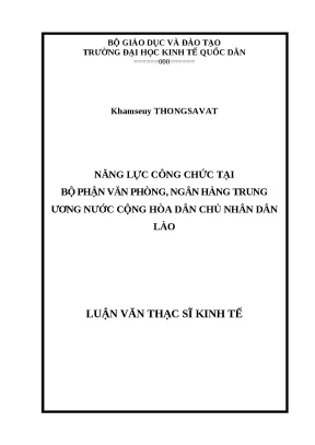 Luận văn thạc sĩ năng lực công chức tại bộ phận văn phòng ngân hàng trung ương nước cộng hòa dân chủ nhân dân lào