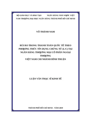 0306 rủi ro trong thanh toán quốc tế theo phương thức tín dụng chứng từ lc tại nhtm cp ngoại thương việt nam chi nhánh bình thuận luận văn thạc sĩ tcnh v
