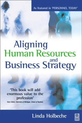 Ebook aligning human resources and business strategy part 1
