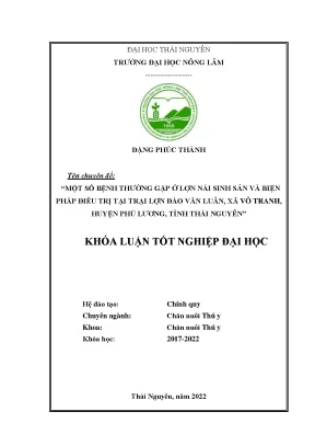 Thực hiện quy trình chăm sóc nuôi dưỡng và phòng trị bệnh cho lợn nái sinh sản tại trại lợn đào văn luân xã vô tranh huyện phú lương tỉnh thái nguyên