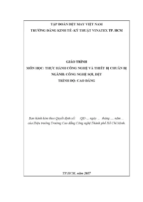Giáo trình thực hành công nghệ và thiết bị chuẩn bị nghề công nghệ sợi dệt trình độ cao đẳng