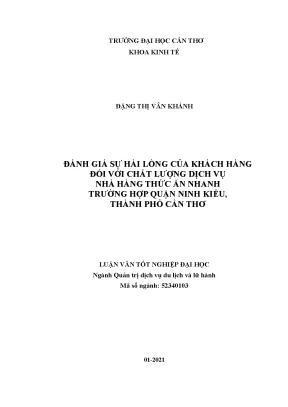 Đánh giá sự hài lòng của khách hàng đối với chất lượng dịch vụ nhà hàng thức ăn nhanh trường hợp quận ninh kiều thành phố cần thơ